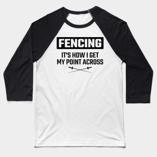 fencing Baseball T-Shirt